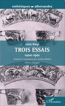 Trois essais - 1900-1901 - Traduits et introduits par Audrey Rieber Édition bilingue