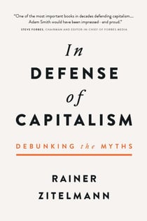 In Defense of Capitalism - Debunking the Myths