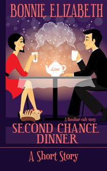 Second Chance Dinner - The Familiar Cafe