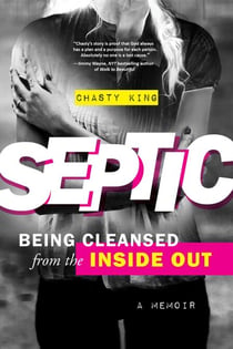 Septic: Being Cleansed from the Inside Out