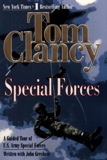 Special Forces - A Guided Tour of U.S. Army Special Forces