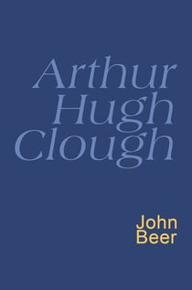 Arthur Hugh Clough - Everyman's Poetry