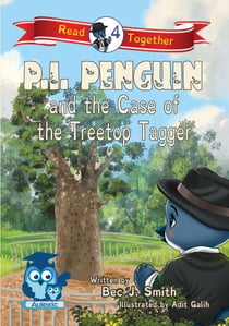 P.I. Penguin and the Case of the Treetop Tagger - P.I. Penguin, #4