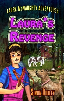 Laura's Revenge - Laura McNaughty Adventures, #1