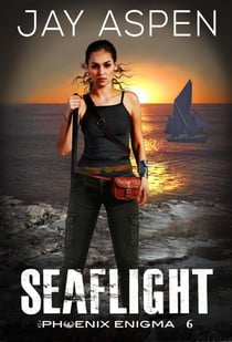 Seaflight - The Phoenix Enigma, #6