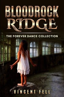 The Forever Dance Collection - Bloodrock Ridge, #4