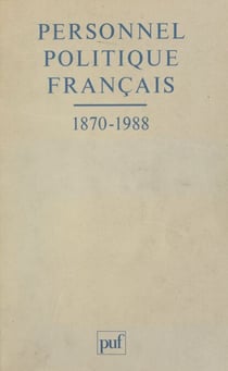 Personnel politique français, 1870-1988