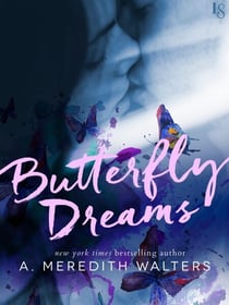 Butterfly Dreams - A Novel