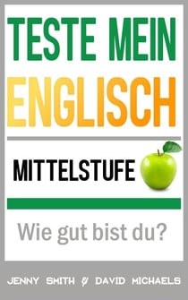 Teste mein Englisch. Mittelstufe: Wie gut bist du? - Teste mein Englisch, #2