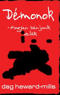 Démonok- Hogyan bánjunk velük