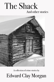 The Shack and Other Stories