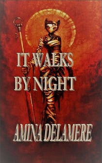 It Walks By Night