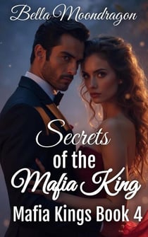 Secrets of the Mafia King - Mafia Kings, #4