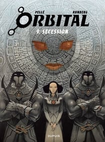 Orbital - Tome 9 - Sécession