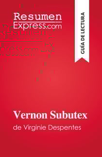 Vernon Subutex - de Virginie Despentes