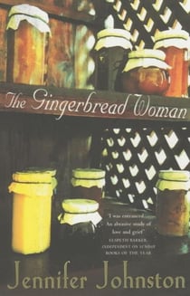 The Gingerbread Woman - An exquisite novel of loneliness, friendship and hope