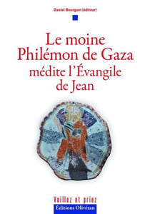 Le moine Philémon de Gaza médite l'Evangile de Jean