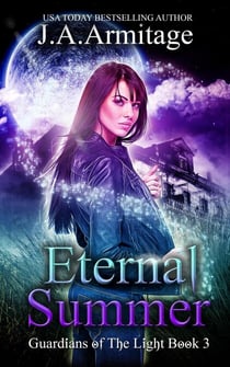 Eternal Summer - Guardians of The Light, #3
