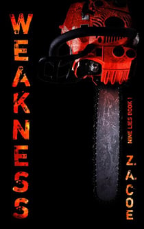 Weakness - Nine Lies, #1