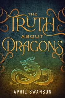 The Truth About Dragons - Dragon Warriors, #1