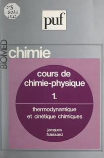Cours de chimie-physique (1) - Thermodynamique et cinétique chimiques