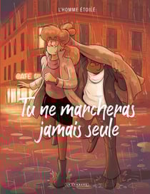 Tu ne marcheras jamais seule