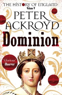 Dominion - The History of England Volume V