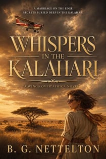 Whispers in the Kalahari - Wings over Africa, #1