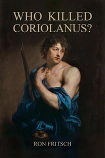 Who Killed Coriolanus? - Troy to Rome, #2