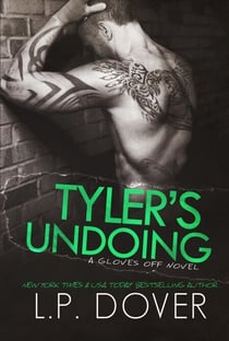 Tyler's Undoing - Gloves Off, #3