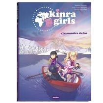 KINRA GRILS TOME 5 - Le monstre du lac - Version BD - Le monstre du Lac