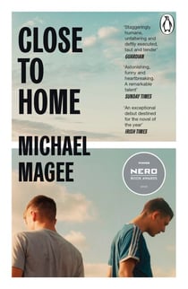 Close to Home - Winner of the Nero Book Award for Debut Fiction 2023