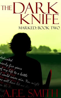 The Dark Knife - Marked, #2