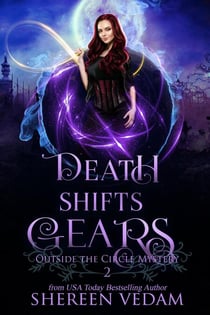 Death Shifts Gears - Outside the Circle Mystery, #2