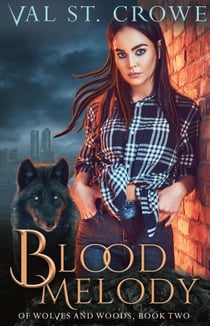Blood Melody - Of Wolves and Woods, #2