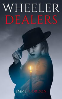 Wheeler Dealers - Krish Thomas Trilogy, #1
