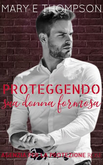 Proteggendo sua donna formosa - Agenzia per la protezione Rose, #1
