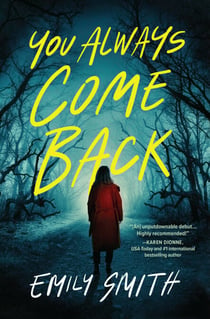 You Always Come Back - A Novel