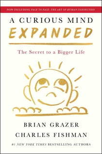 A Curious Mind Expanded Edition - The Secret to a Bigger Life
