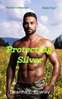Protecting Silver - Ronnie's Meadow, #4