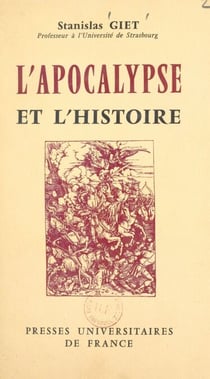 L'Apocalypse et l'histoire - Étude historique sur l'Apocalypse johannique