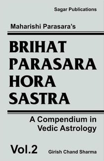 Brihat Parasara Hora Sastra - Brihat Parasara Hora Shastra, #2