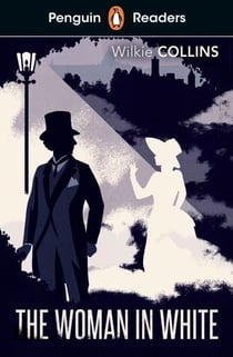 Penguin Readers Level 7: The Woman in White (ELT Graded Reader) - Abridged Edition