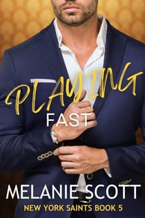 Playing Fast - The New York Saints, #5