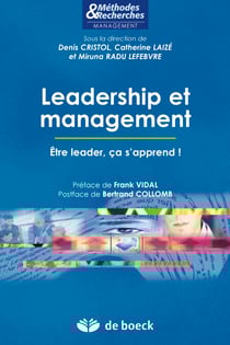 Leadership et management : Être leader, ça s'apprend ! - Être leader, ça s'apprend !
