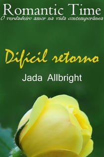 Difícil Retorno - Romantic Time 1
