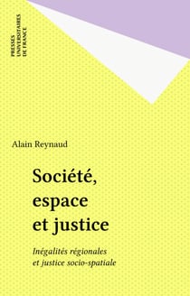 Société, espace et justice - Inégalités régionales et justice socio-spatiale