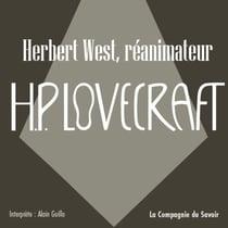 Herbert West, réanimateur - La collection HP Lovecraft