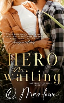 Hero in Waiting - Southern Heroes, #1