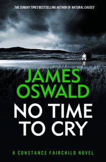 No Time to Cry - the first heart-stopping thriller in the Constance Fairchild series